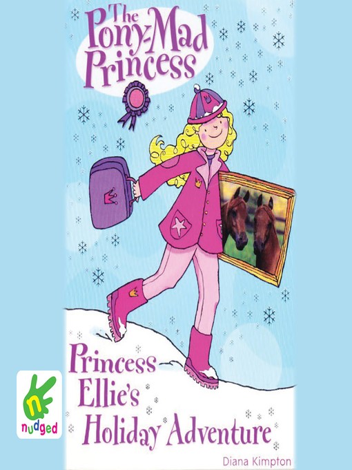 Title details for Princess Ellie's Holiday Adventure by Diana Kimpton - Available